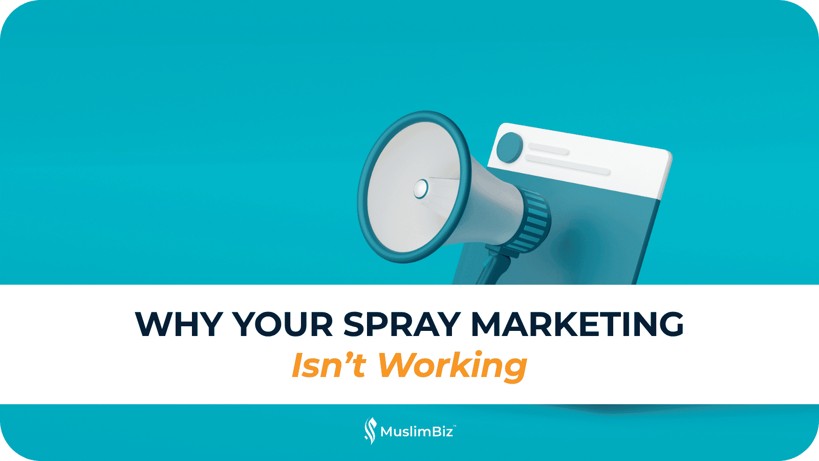 Why Your Spray Marketing Isn’t Working